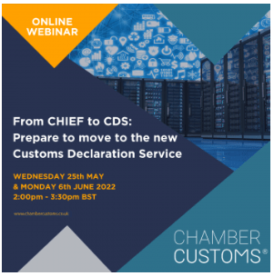 ChamberCustoms Webinar From CHIEF to CDS: Prepare to move to the new Customs Declaration Service