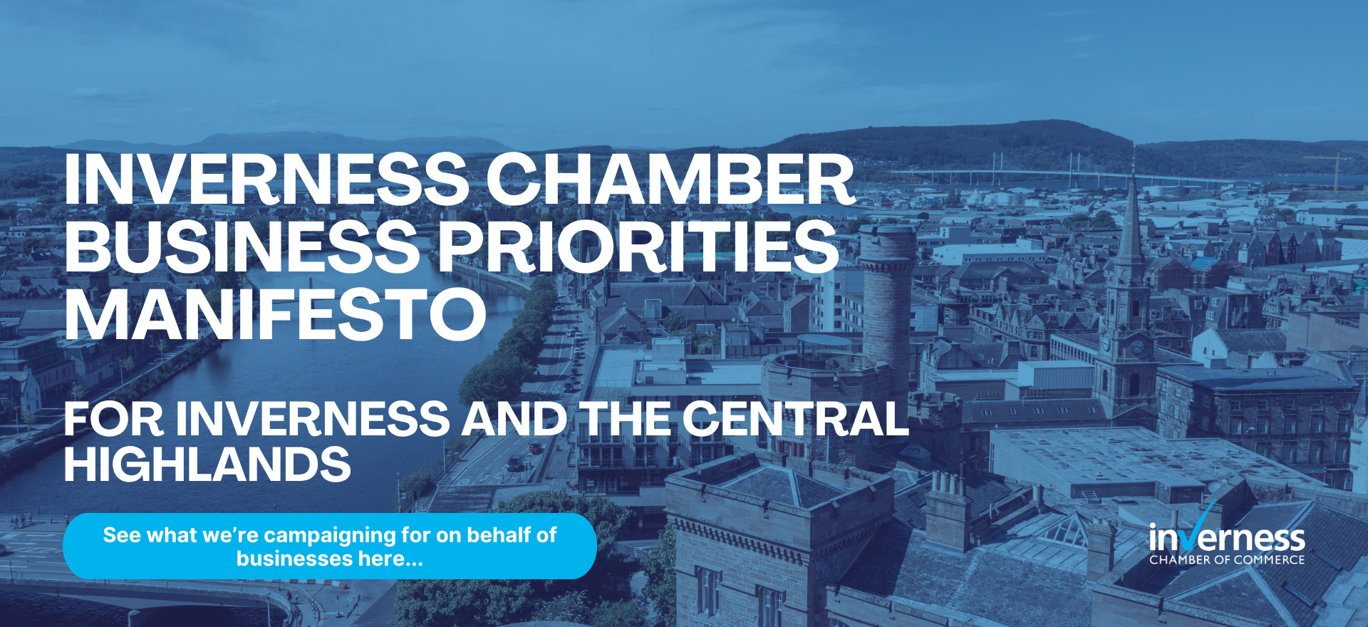 Inverness Chamber of Commerce advocating on businesses behalf on key priority areas - read our manifesto here